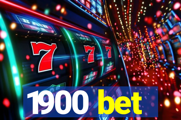1900 bet